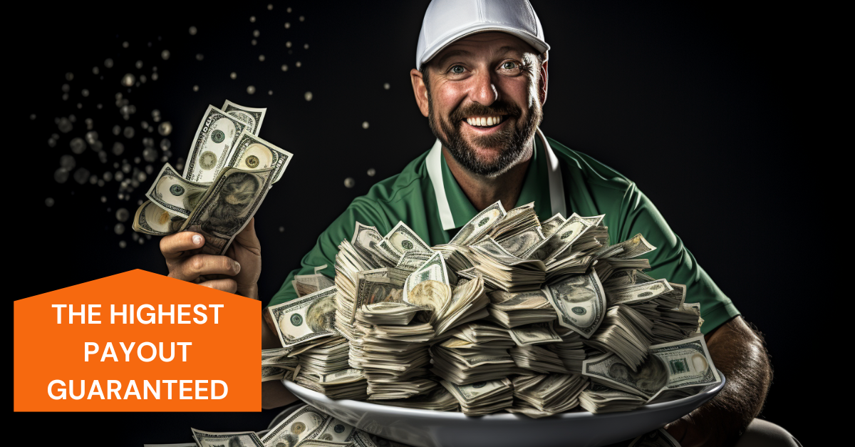 The Highest Payout Guaranteed